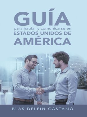 cover image of Guía Para Hablar Y Comunicarse En Estados Unidos De América